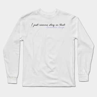 lavender haze Long Sleeve T-Shirt